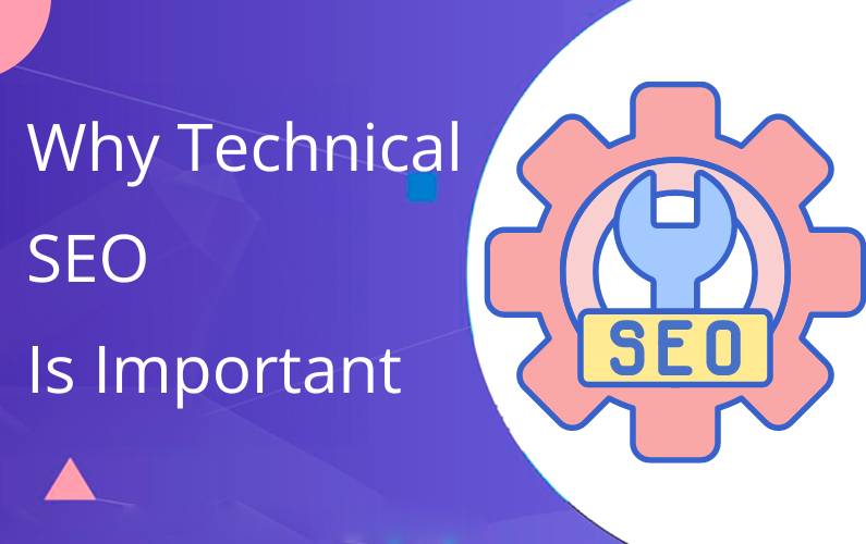 Why Is Technical SEO Important